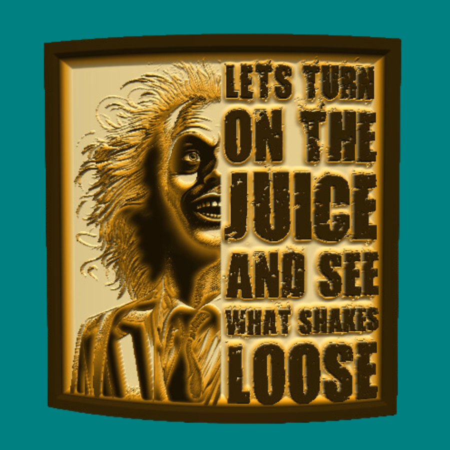 "Let's Turn on the Juice and see what shakes Loose" Beetle Juice Night Light (PLA)